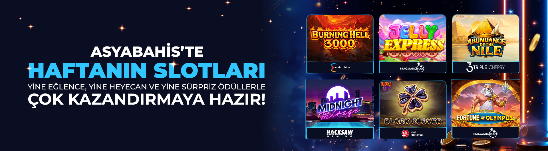 HAFTANIN SLOTLARI